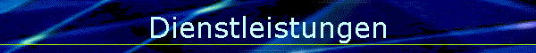 Dienstleistungen